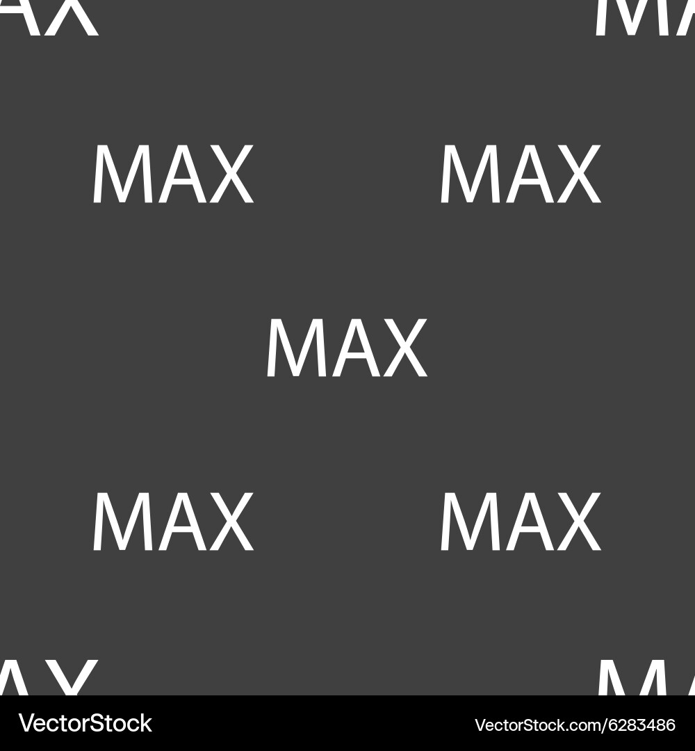 Maximum sign icon seamless pattern on a gray vector image