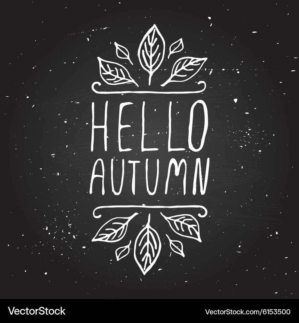 Hello autumn - typographic element vector image