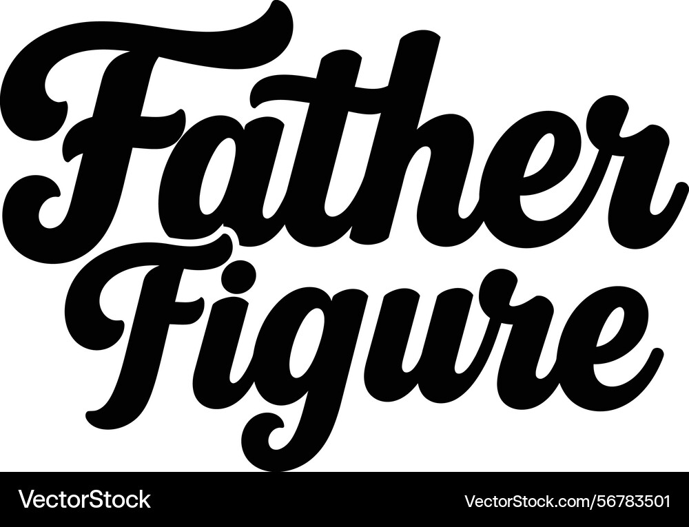 Father figure black script text design vector image