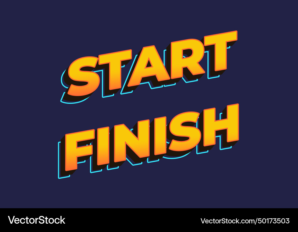 Start finish text effect in 3d look yellow color Vector Image