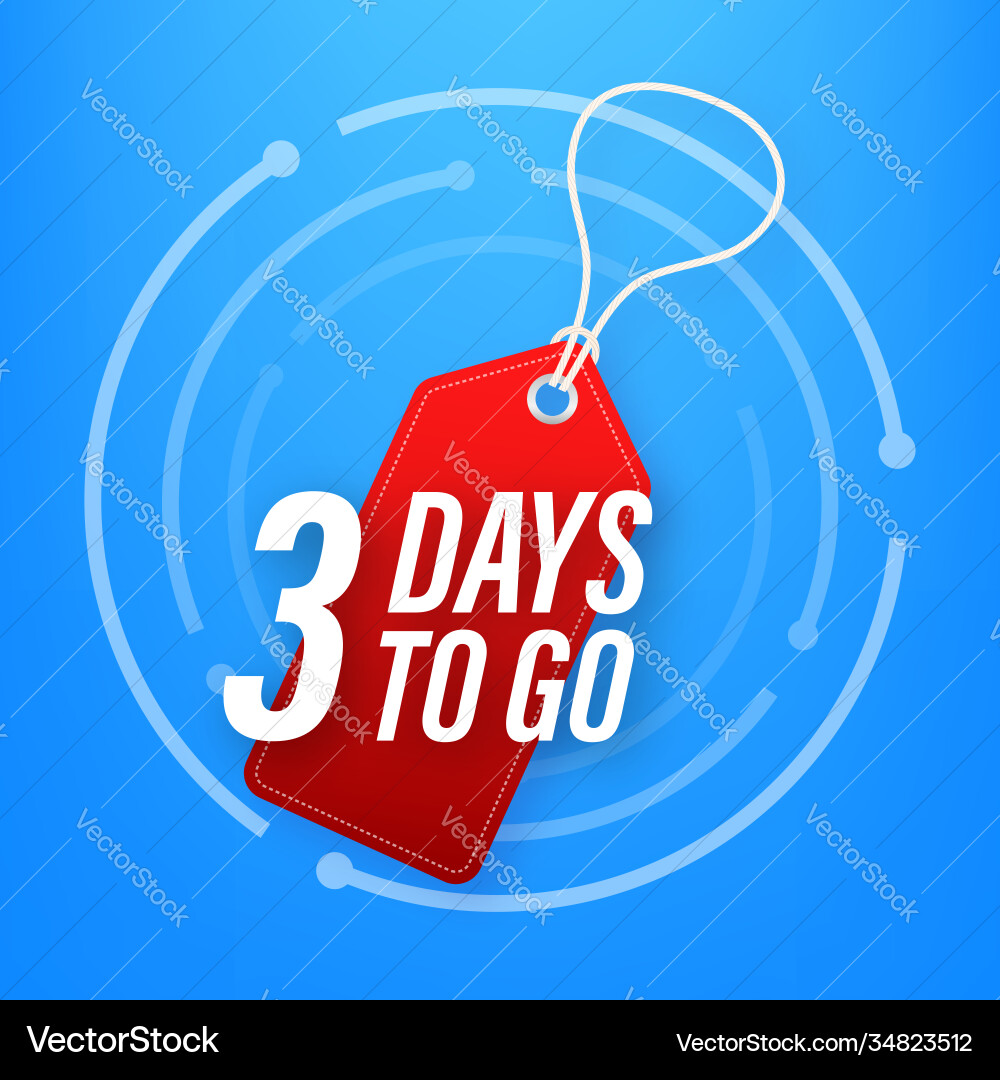 3 days to go countdown timer clock icon time Vector Image