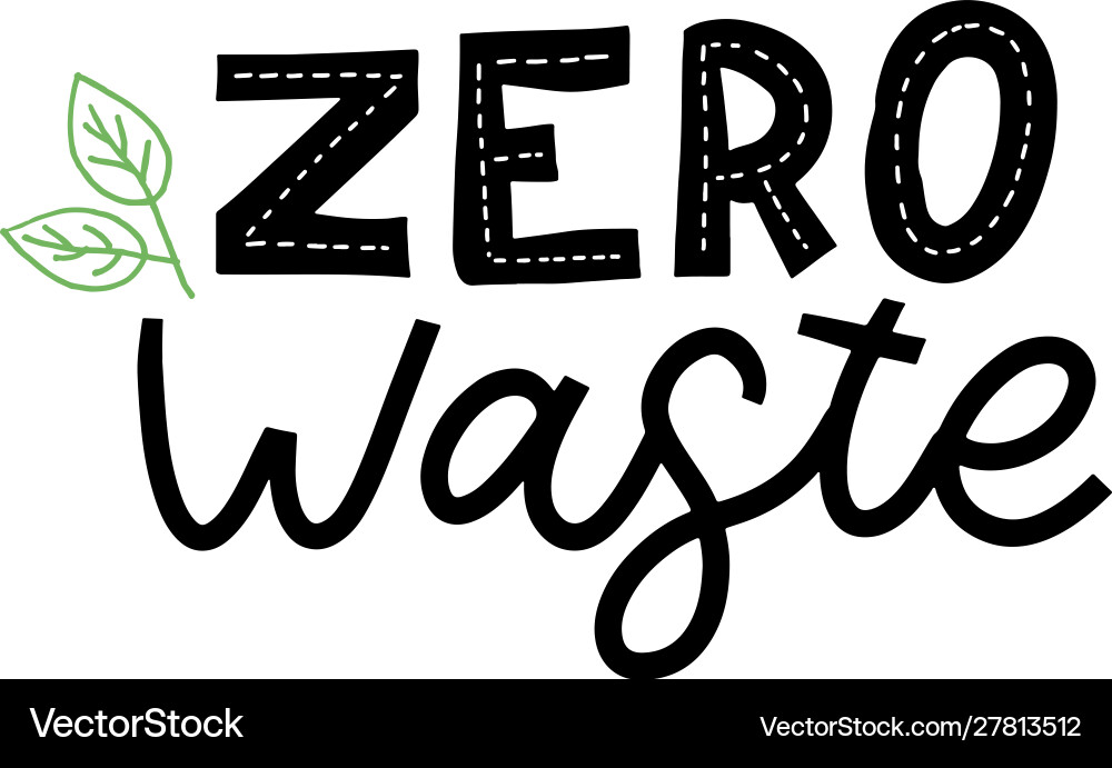 Zero waste lettering text eco green vector image