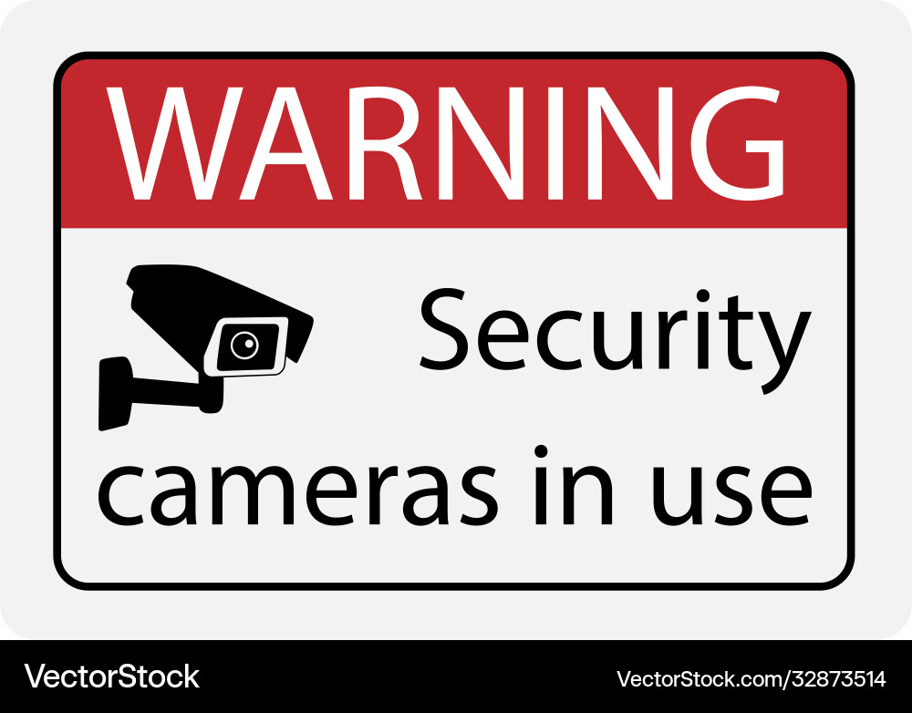 Security Cameras In Use Warning Sign vector image