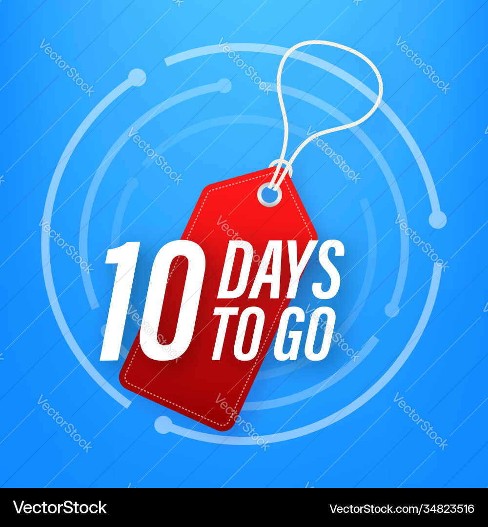 10 days to go countdown timer clock icon time 10 days to go countdown timer clock icon time Vector Image