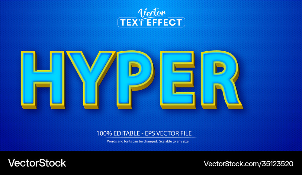 Hyper text cartoon style editable effect Vector Image