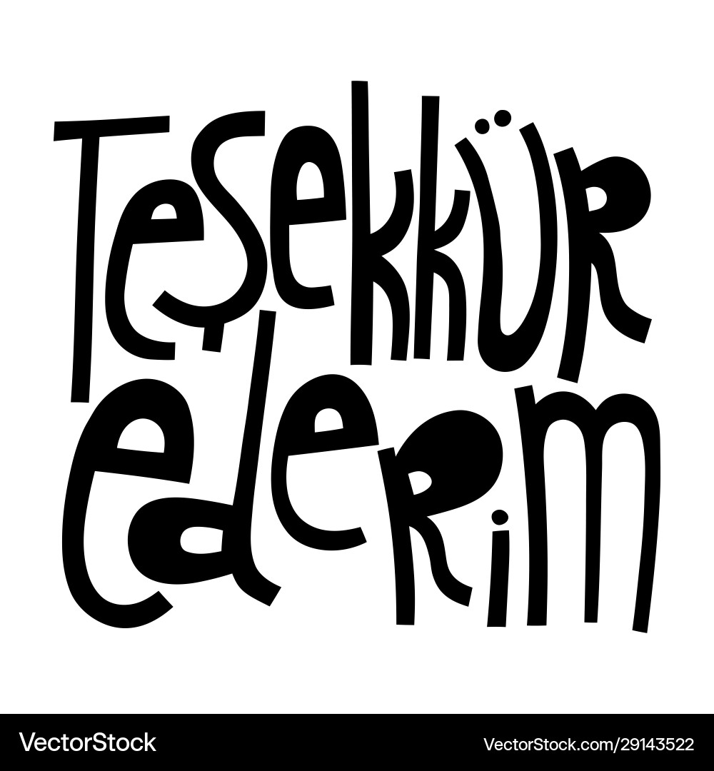 Thank you in turkish handwritten lettering Thank you in turkish handwritten lettering vector image