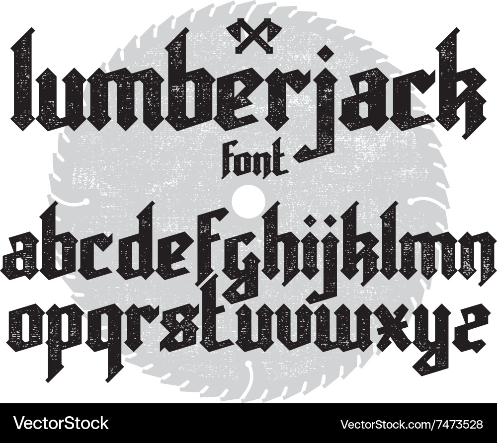 Rustic Lumberjack Gothic Font Royalty Free Vector Image