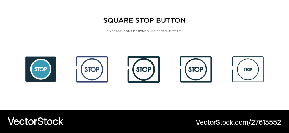 Square stop button icon in different style two vector image