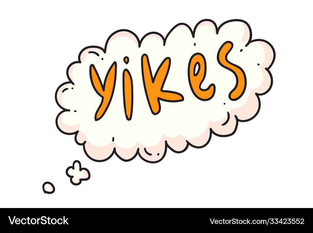Yikes saying in cloud Yikes saying in cloud vector image