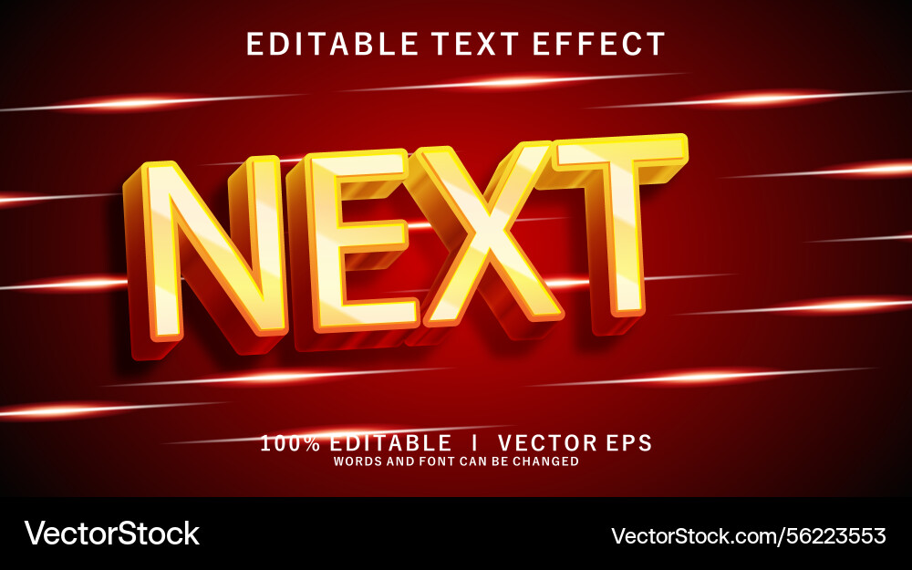 Next 3d text effect with modern style design Next 3d text effect with modern style design Vector Image