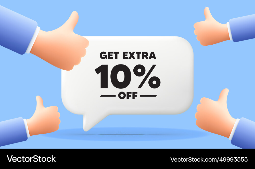 Get extra 10 percent off sale discount offer sign Get extra 10 percent off sale discount offer sign vector image