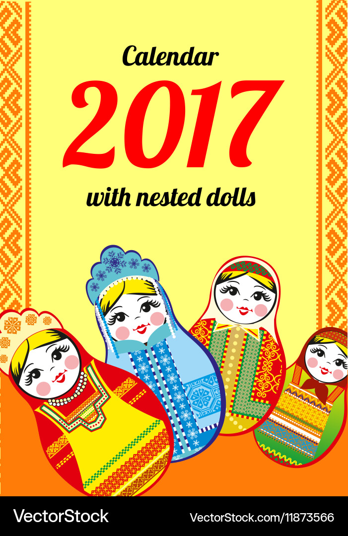 Calendar with nested dolls 2017 matryoshka vector image