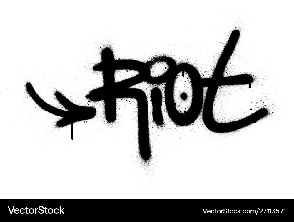 Graffiti riot word sprayed in black over white Vector Image