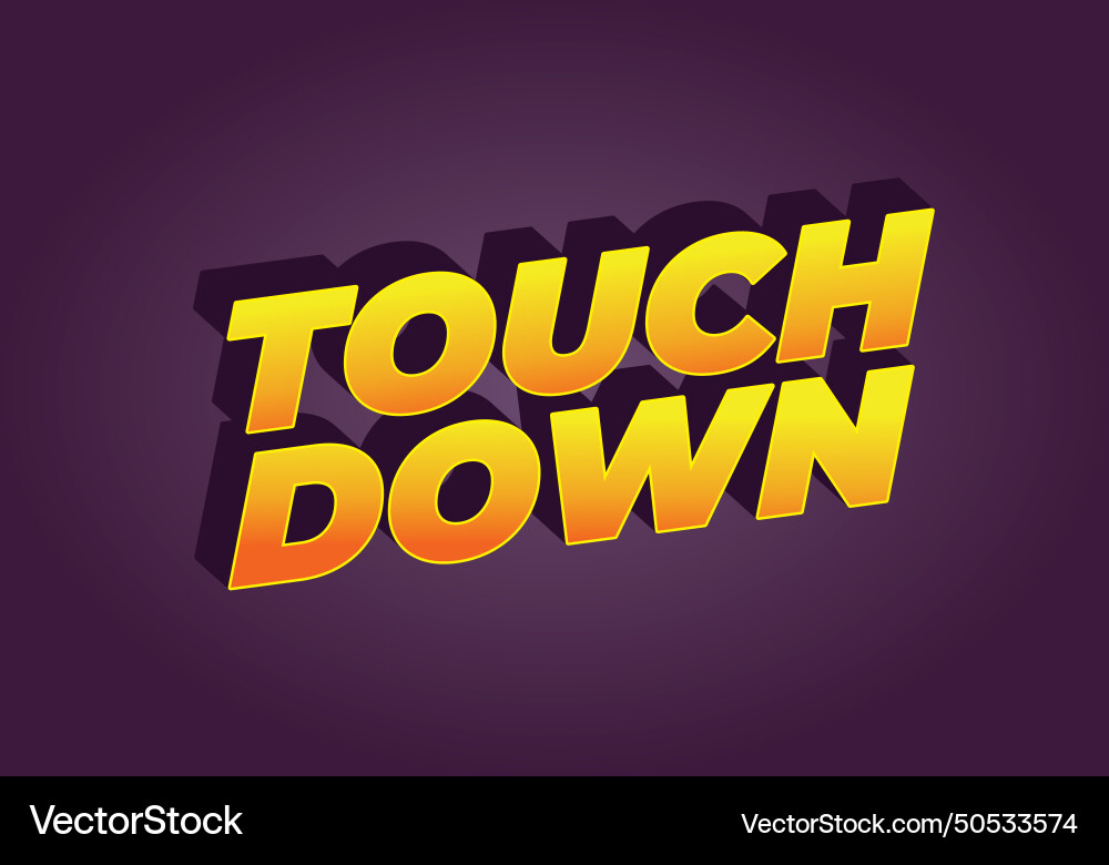 Touch down text effect in eye catching color Touch down text effect in eye catching color Vector Image