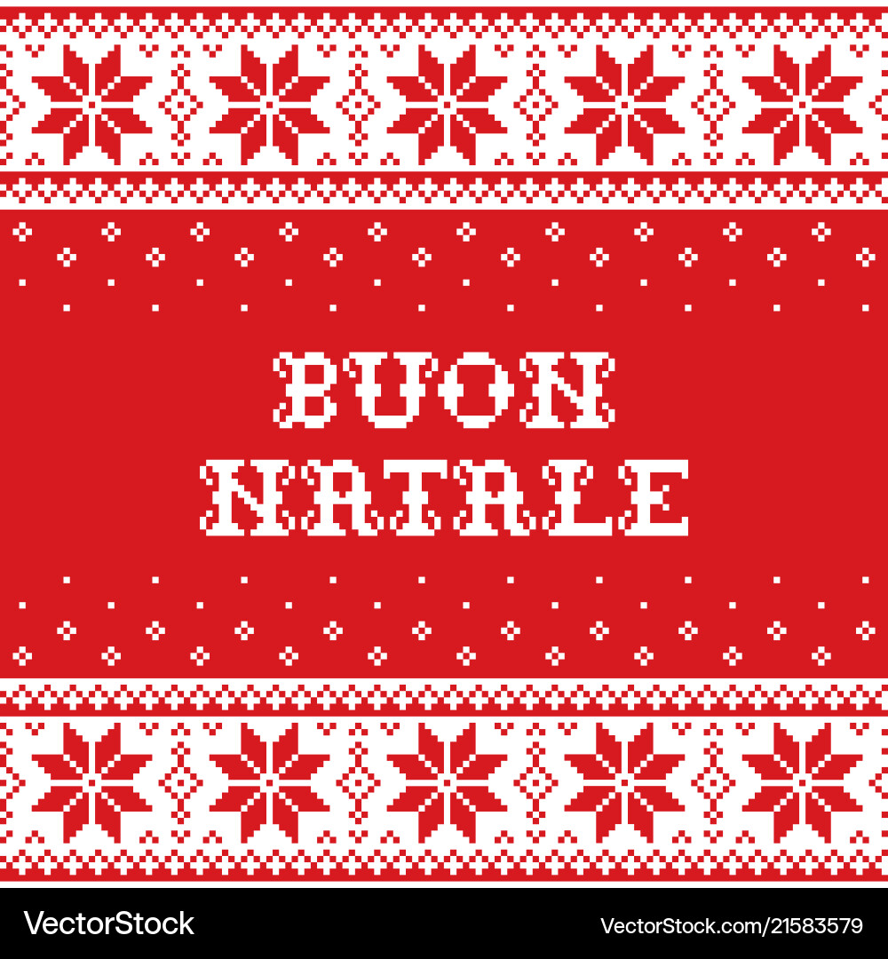 Boun natale - merry christmas in italian pattern Boun natale - merry christmas in italian pattern vector image