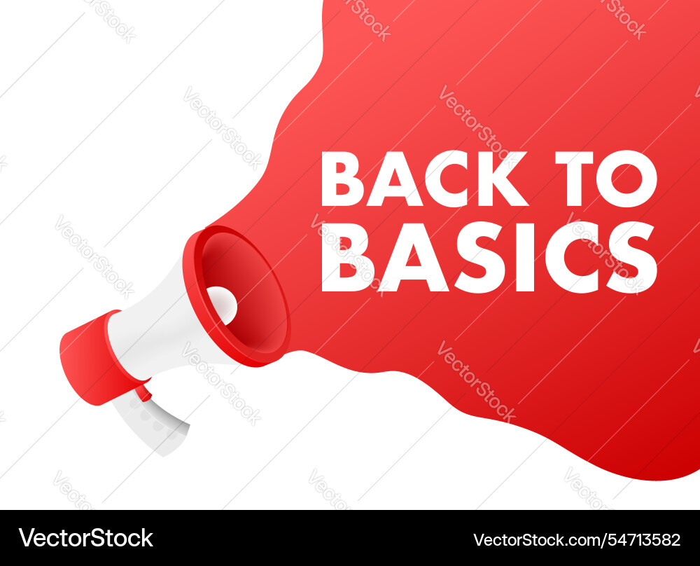 Megaphone announcing back to basics concept Megaphone announcing back to basics concept vector image
