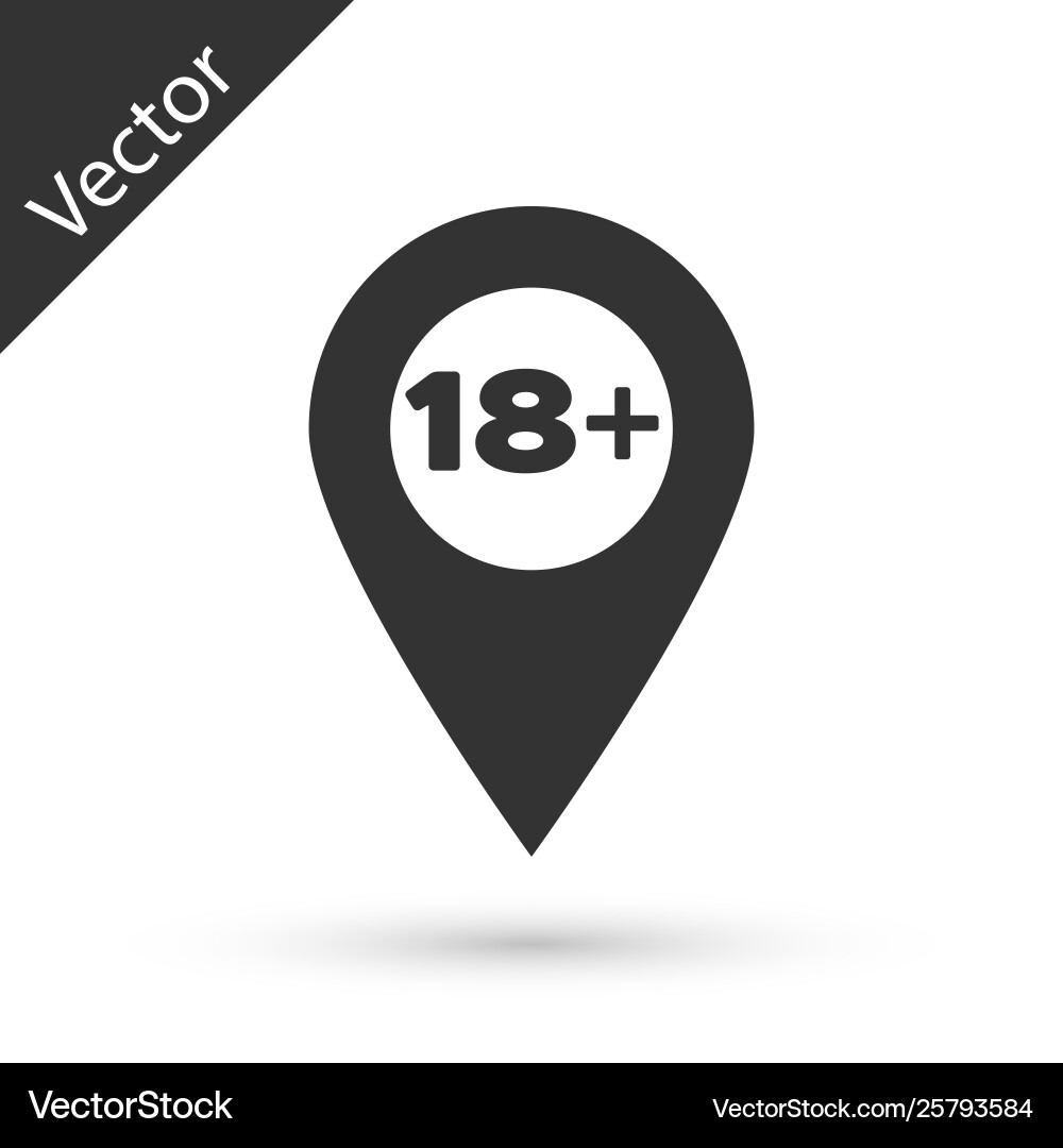 Grey map pointer with 18 plus icon isolated Vector Image