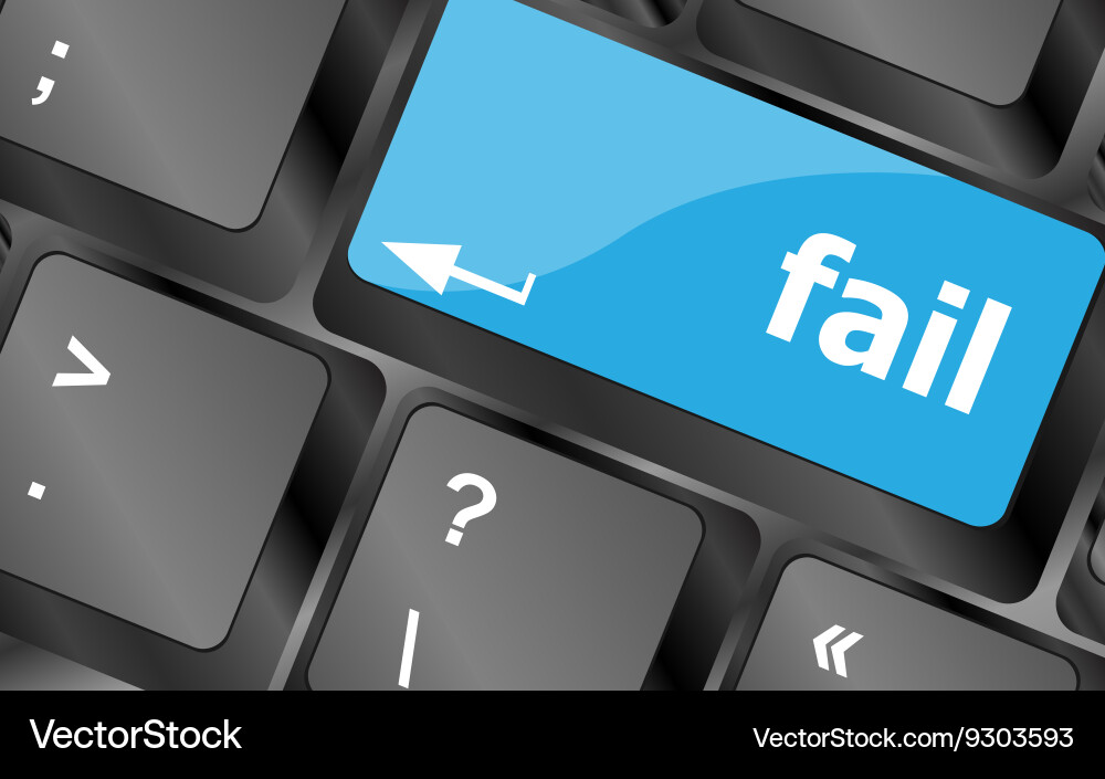 Fail concept with word on key keyboard keys icon vector image