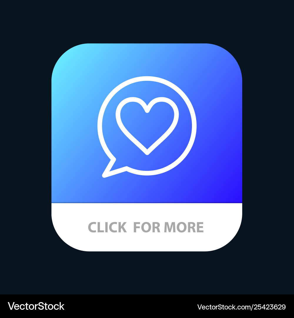 Chat love heart mobile app button android and ios Chat love heart mobile app button android and ios vector image