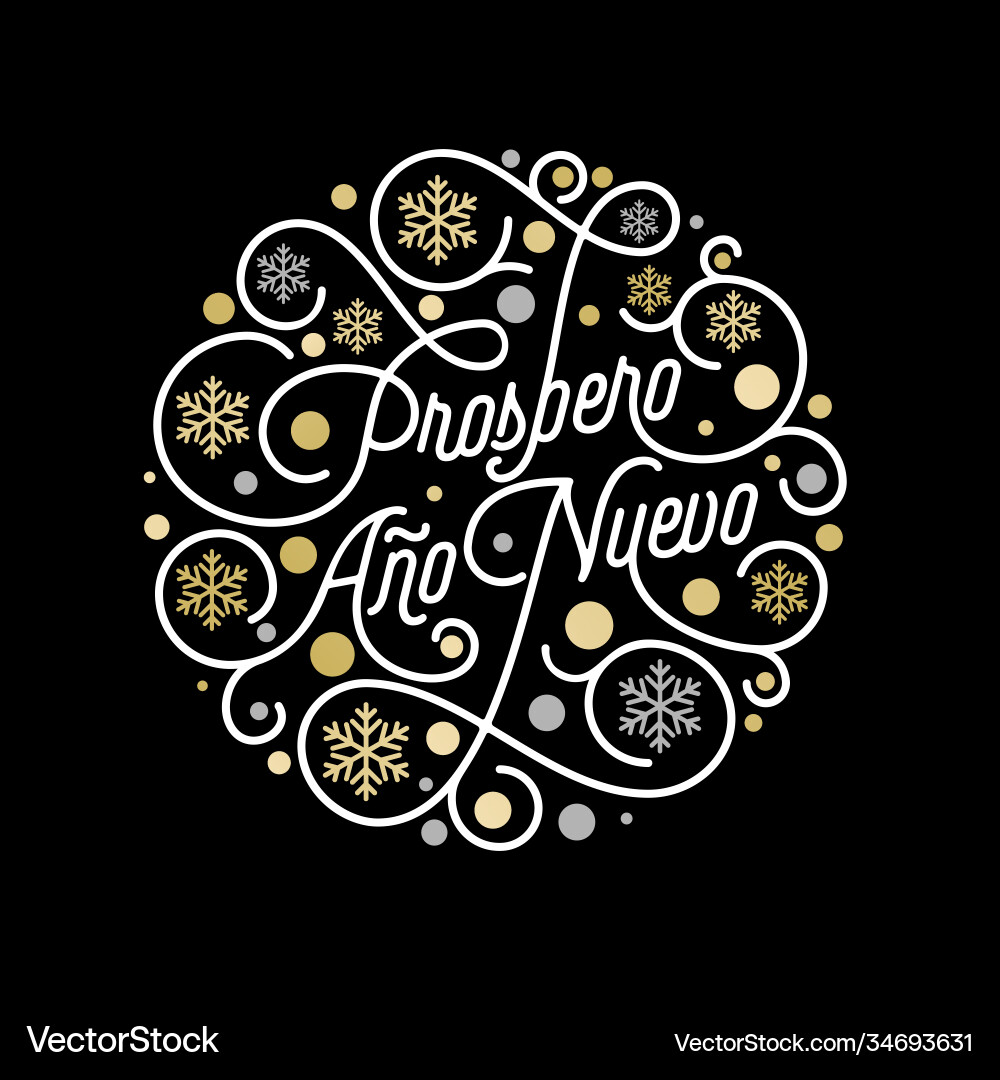 Prospero ano nuevo spanish happy new year navidad Prospero ano nuevo spanish happy new year navidad vector image