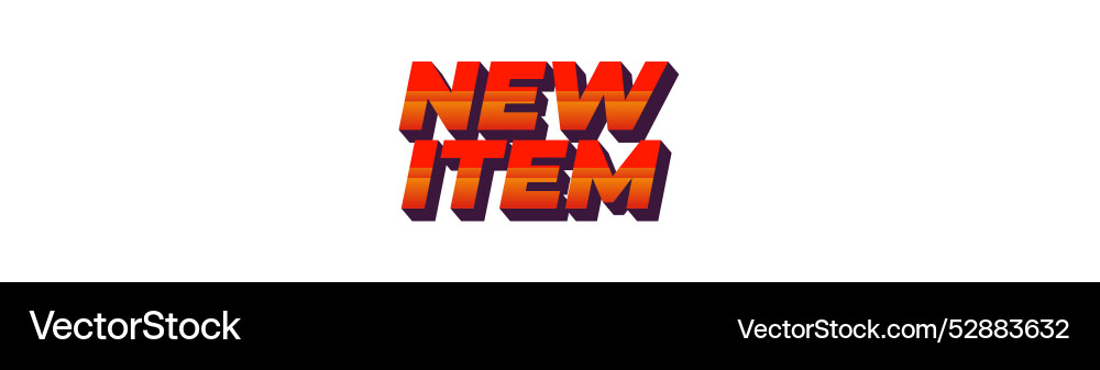 New item text effect in 3d style for print ad New item text effect in 3d style for print ad vector image