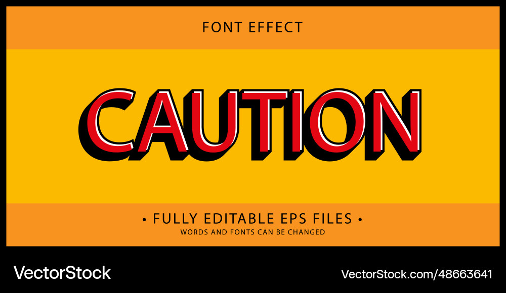 Caution text effect editable error and hazard Caution text effect editable error and hazard vector image
