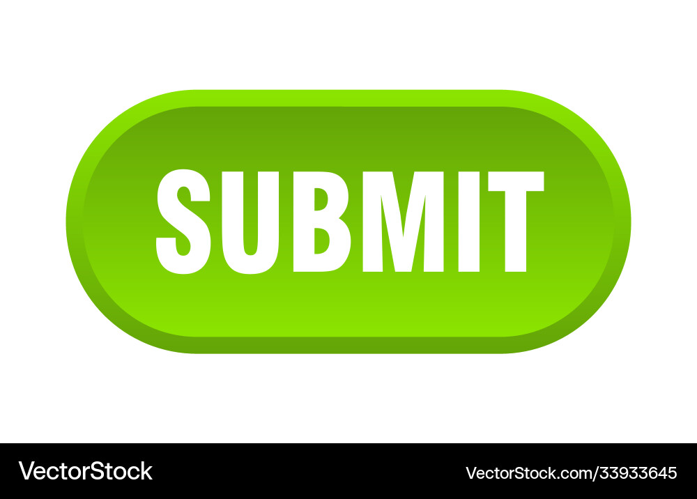 Submit button rounded sign on white background vector image