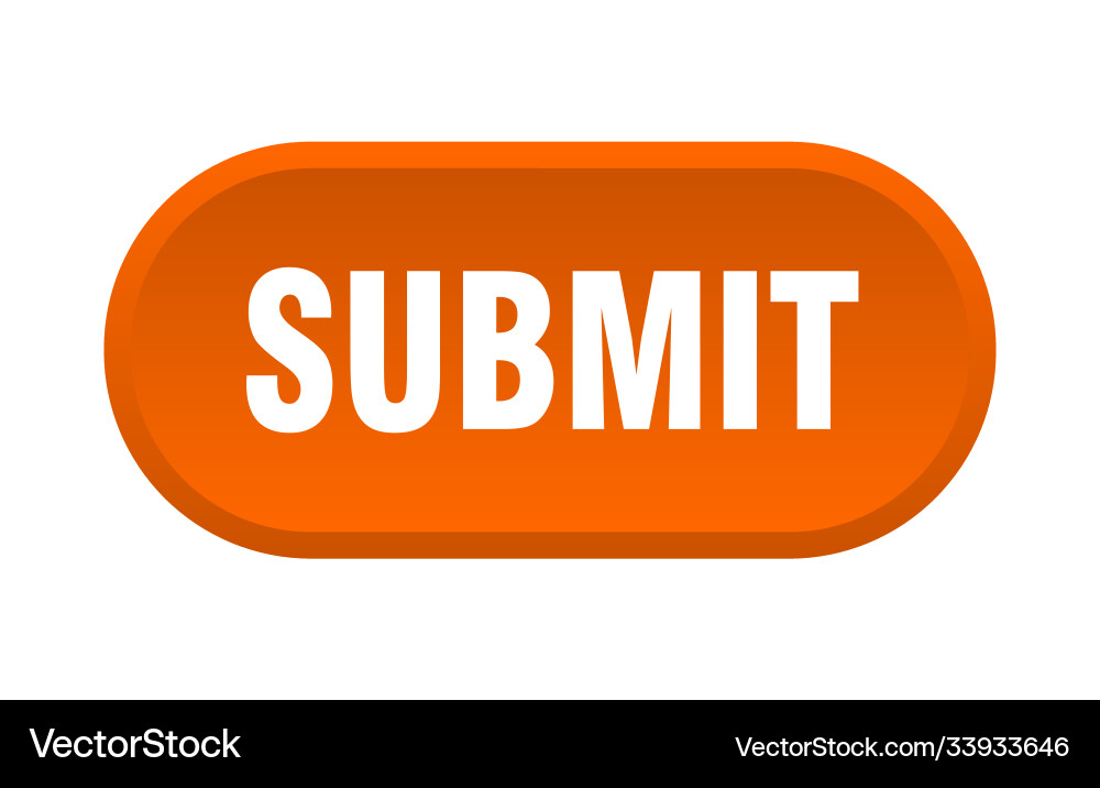 Submit button rounded sign on white background vector image