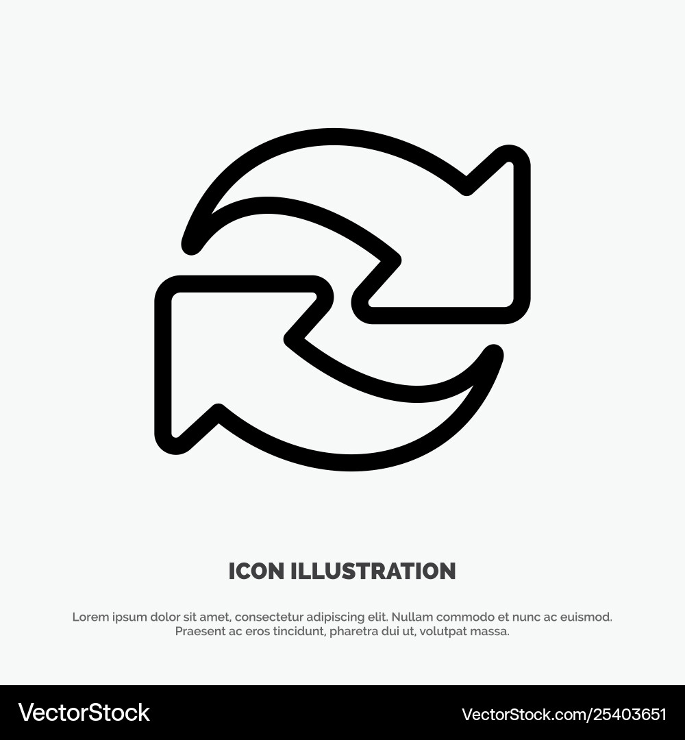 Refresh reload rotate repeat line icon Refresh reload rotate repeat line icon Vector Image