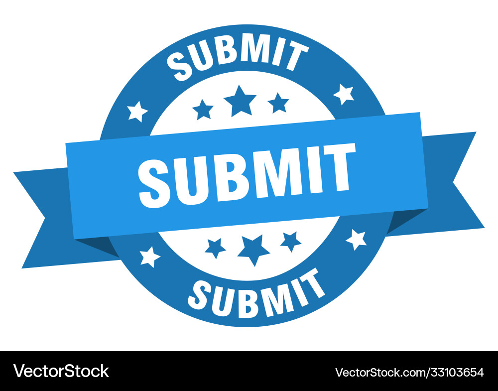 Submit round ribbon isolated label sign Vector Image