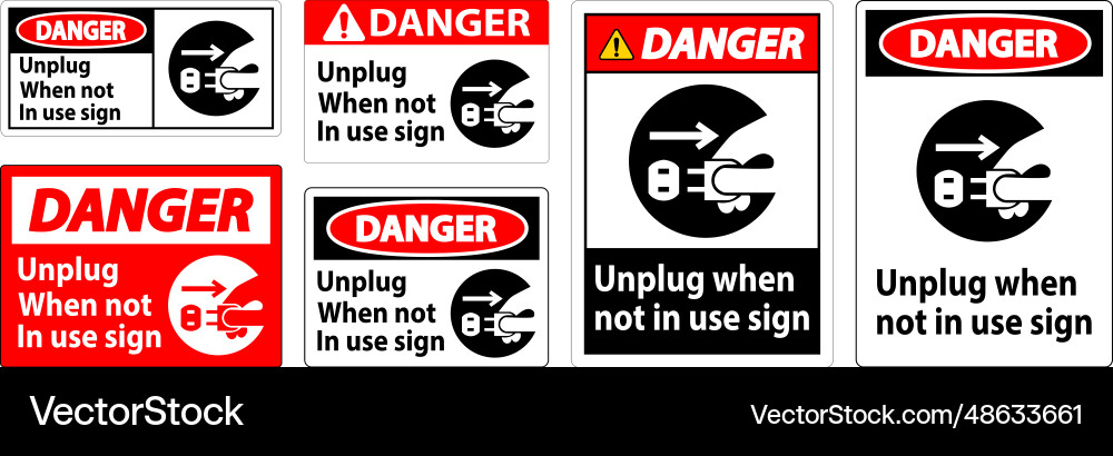 Danger unplug when not in use symbol sign Danger unplug when not in use symbol sign vector image
