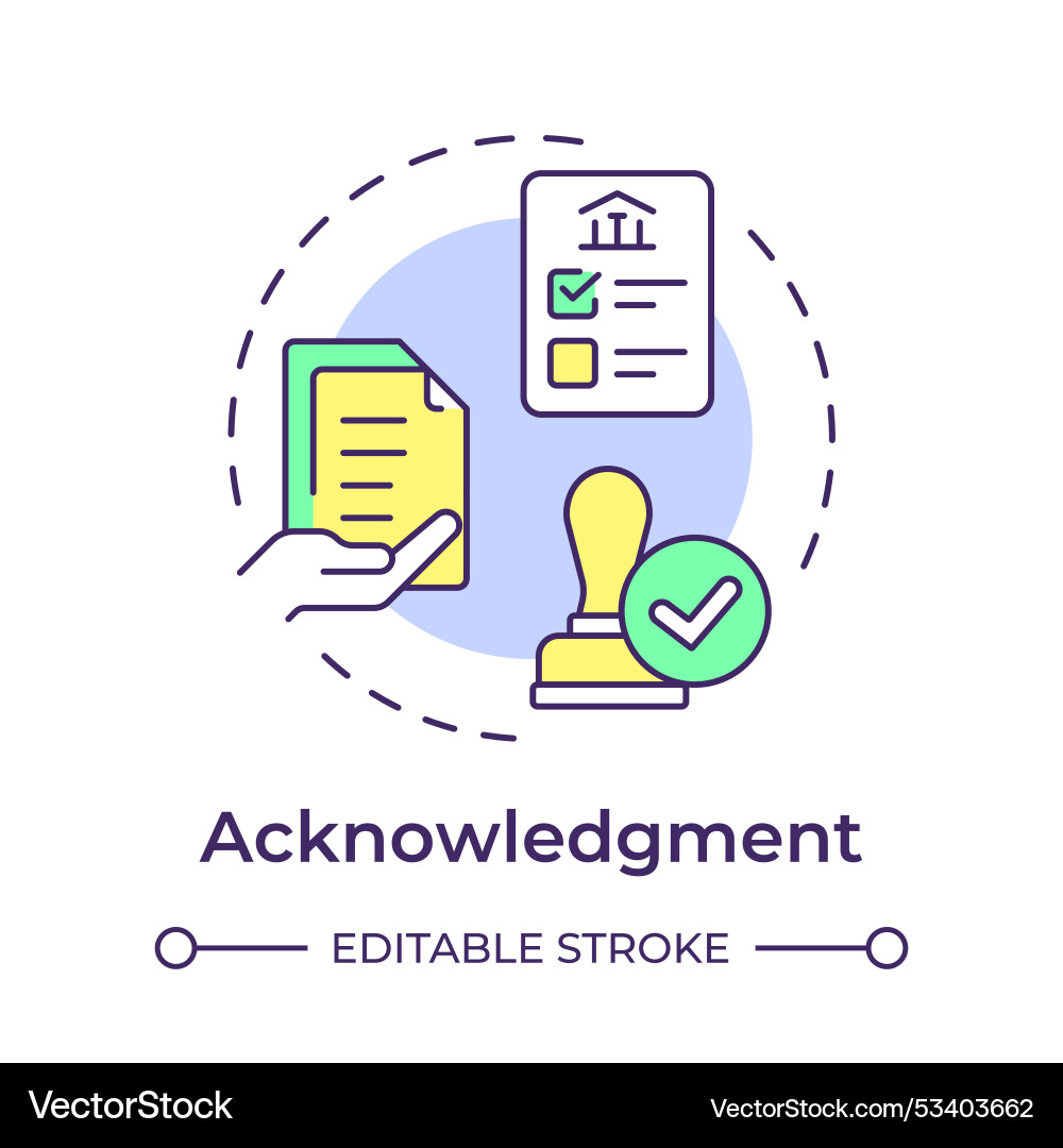 Acknowledgment multi color concept icon Acknowledgment multi color concept icon Vector Image