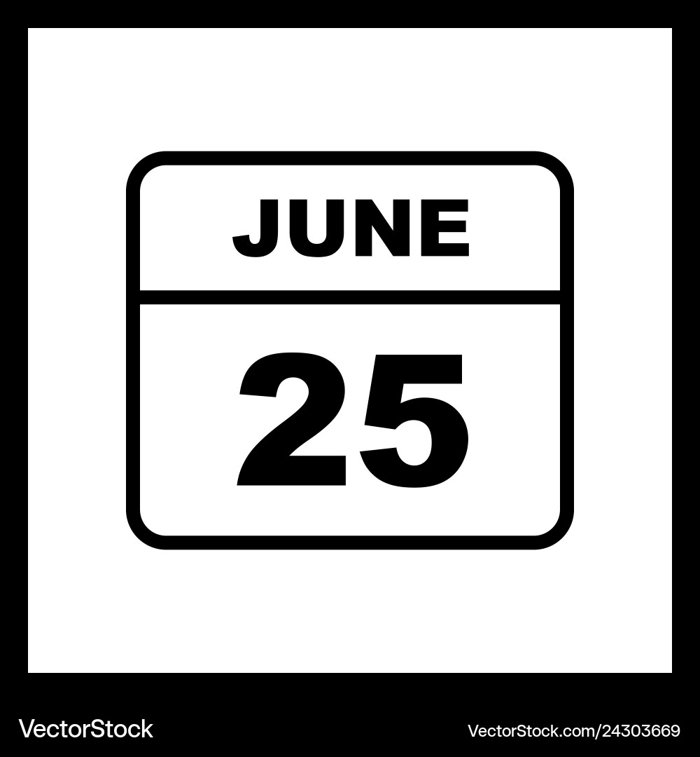 June 25th date on a single day calendar Vector Image