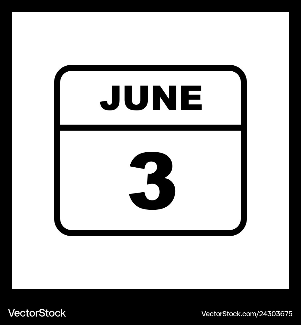 June 3rd date on a single day calendar Vector Image