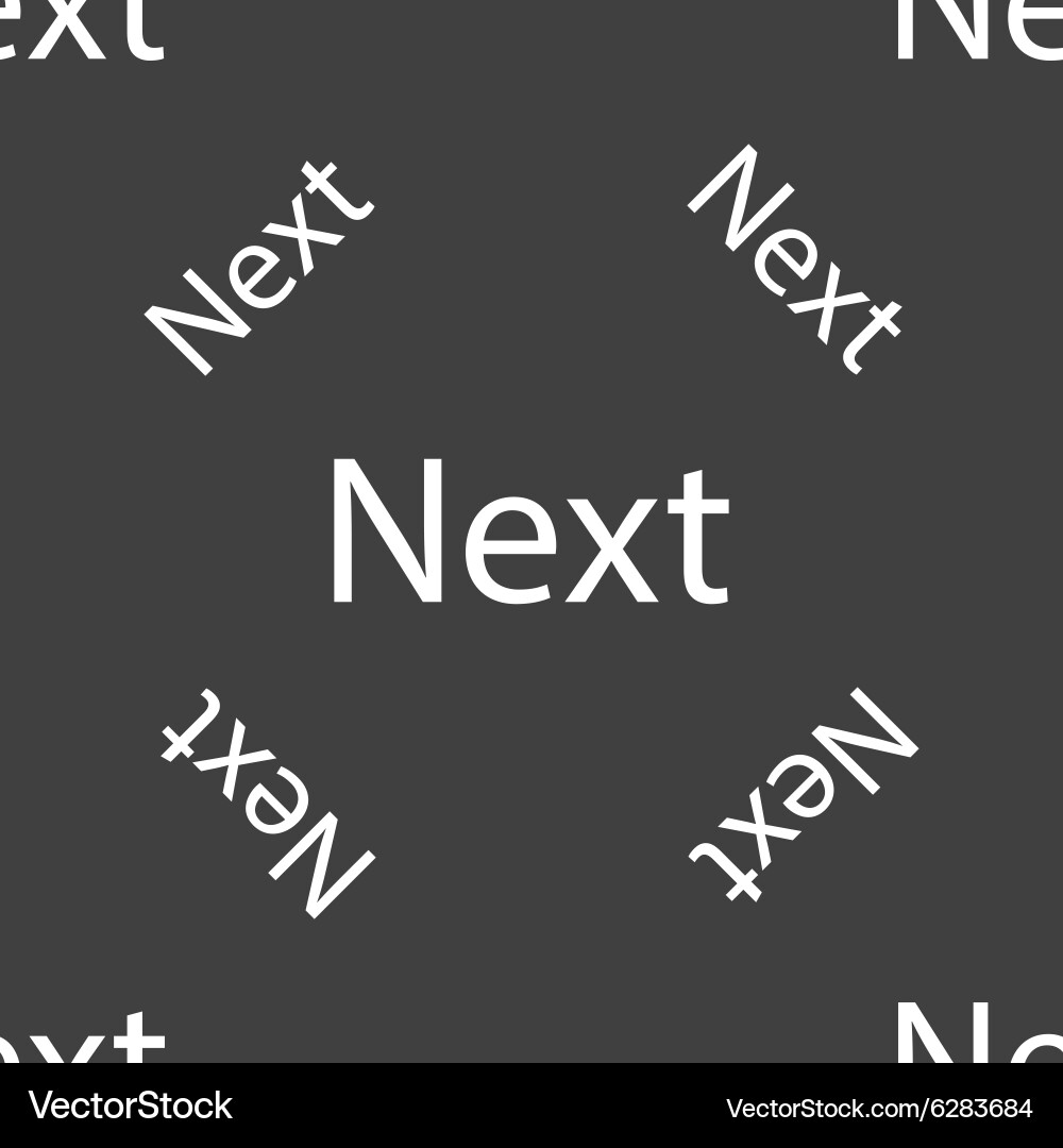 Next sign icon navigation symbol seamless pattern vector image