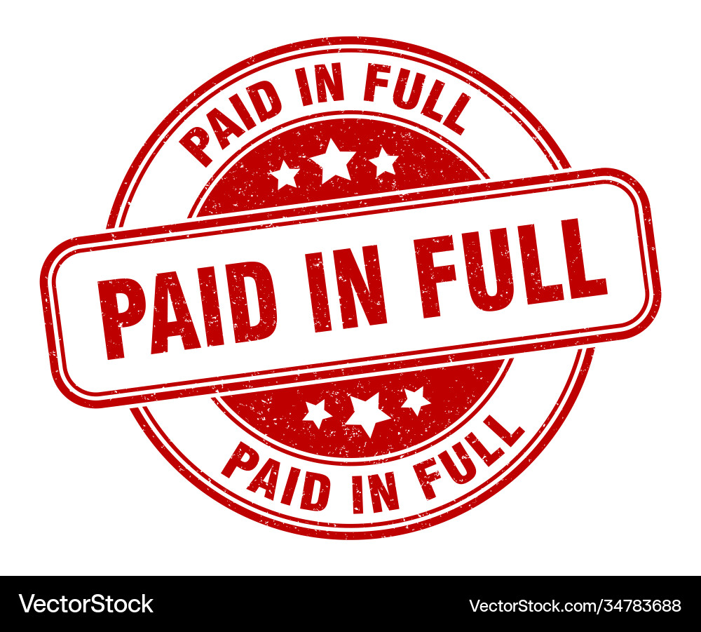Paid in full stamp label round Royalty Free Vector Image