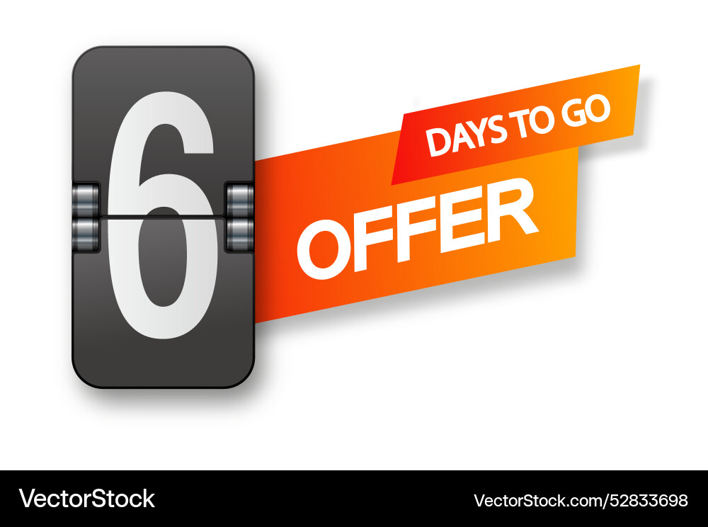 6 days to go icon set countdown of remaining vector image