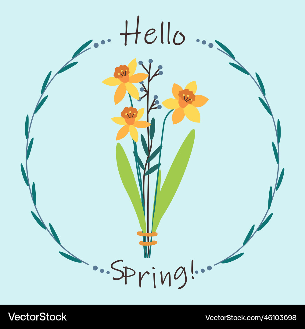 Bouquet with daffodils branches and text hello Vector Image