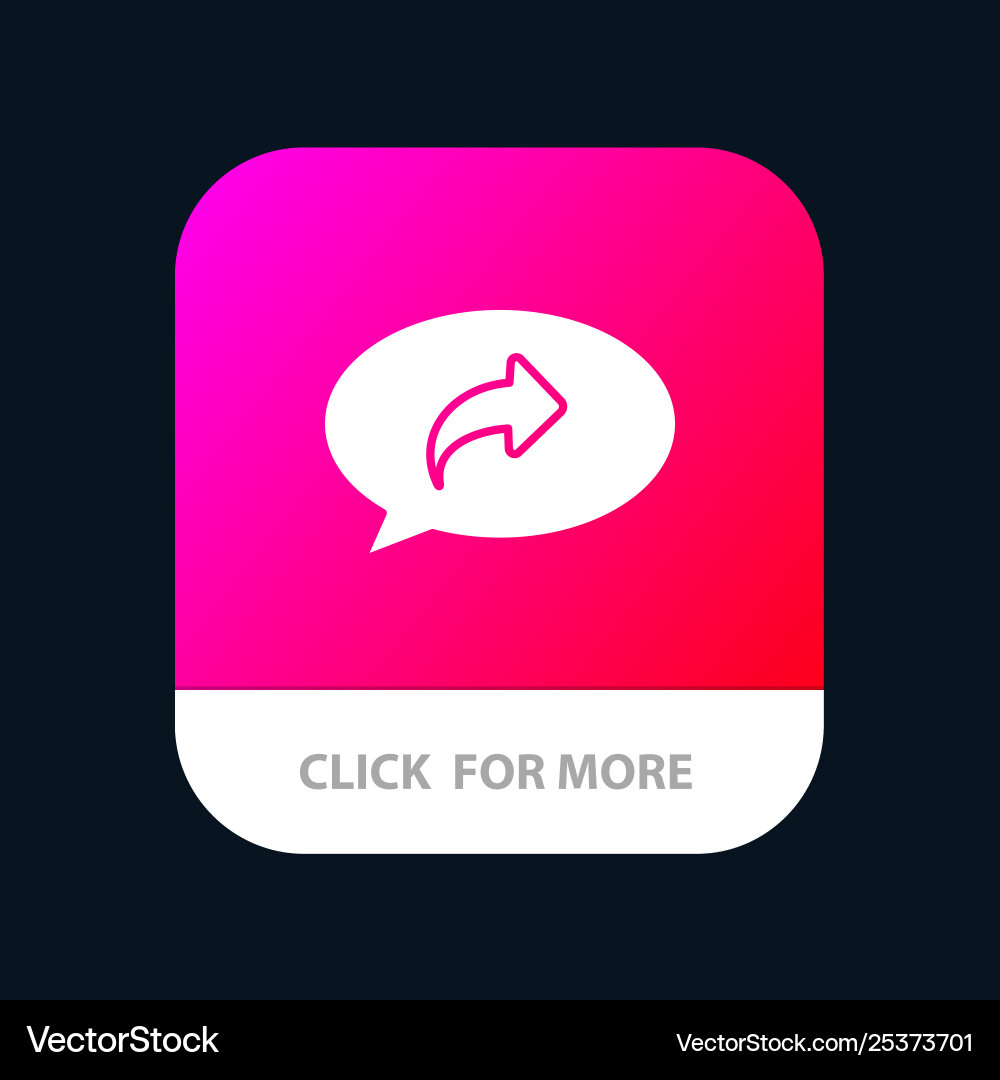 Basic chat arrow right mobile app button android Vector Image