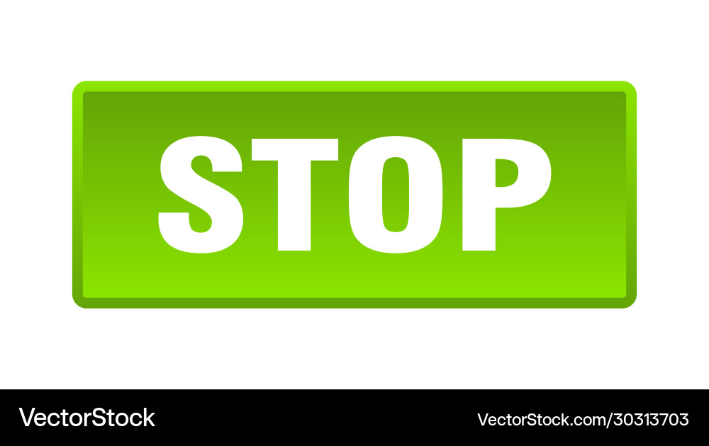 Stop button square green push vector image
