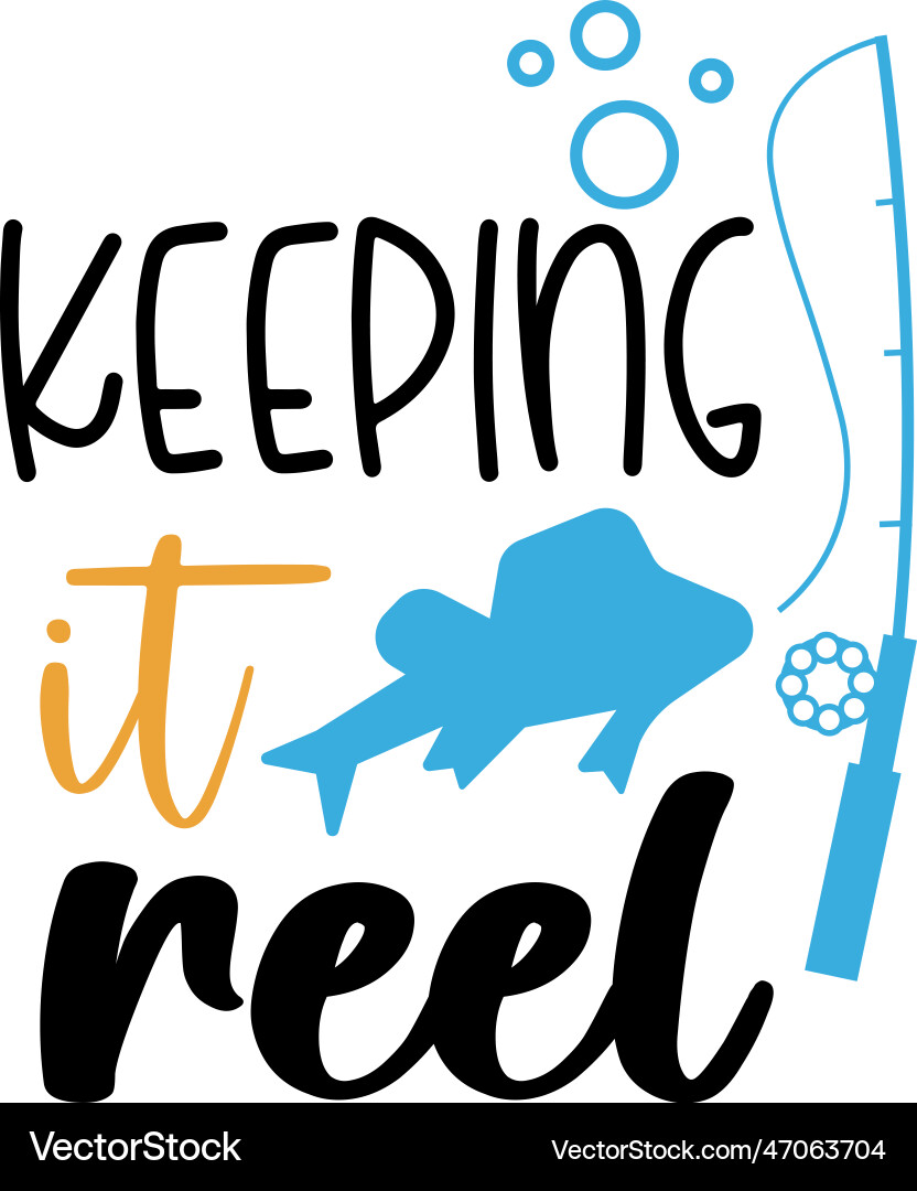 Fishing hand written lettering mental health quote Fishing hand written lettering mental health quote vector image