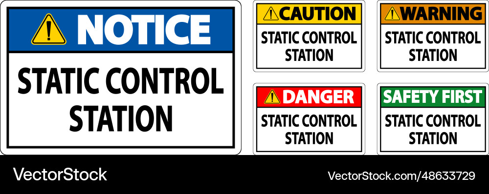 Caution sign static control station Caution sign static control station vector image