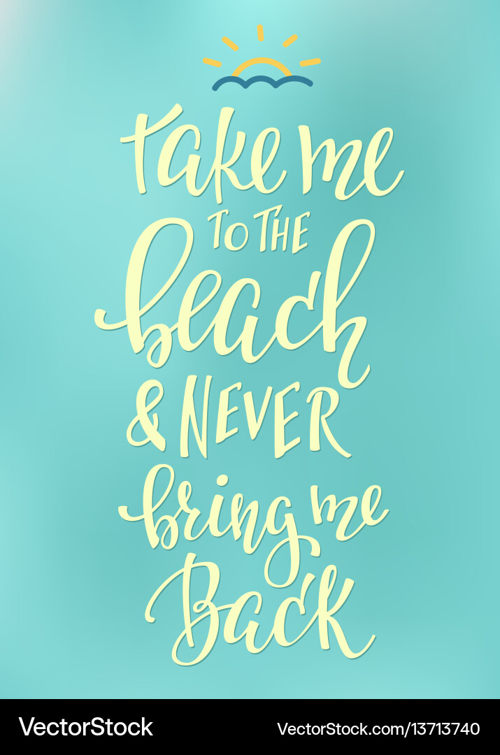 Beach Vibes: Travel & Love Quotes vector image