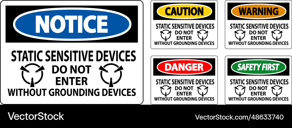 Caution sign static sensitive devices do Caution sign static sensitive devices do Vector Image
