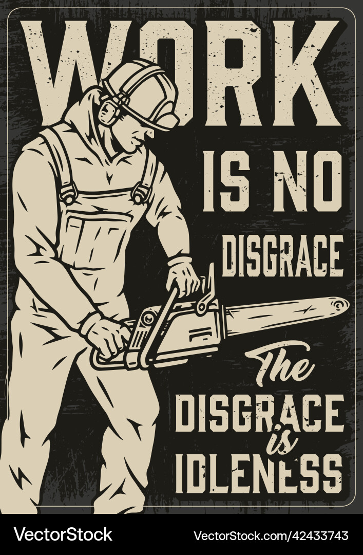 Motivation vintage poster with manual worker Motivation vintage poster with manual worker vector image