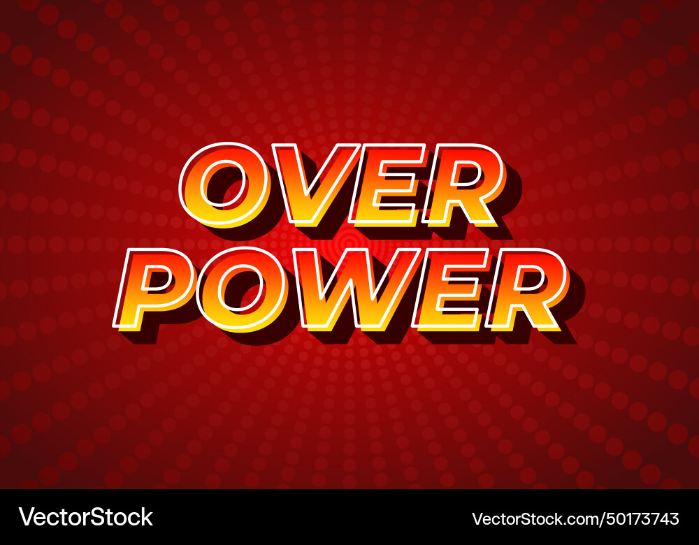 Over power text effect in 3d style gradient Over power text effect in 3d style gradient Vector Image