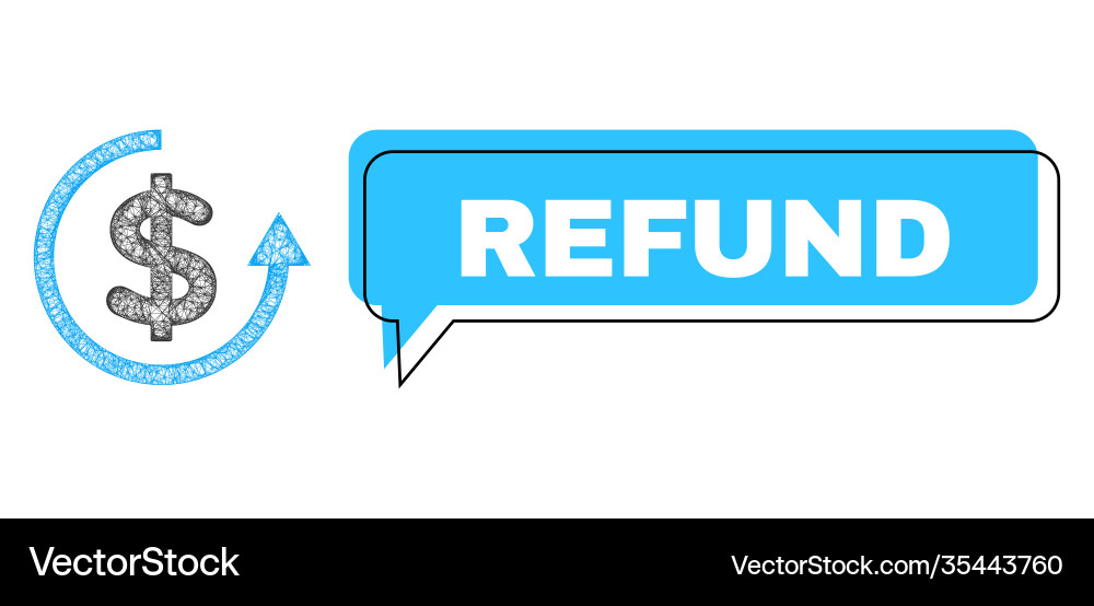 Misplaced refund message bubble and net Vector Image