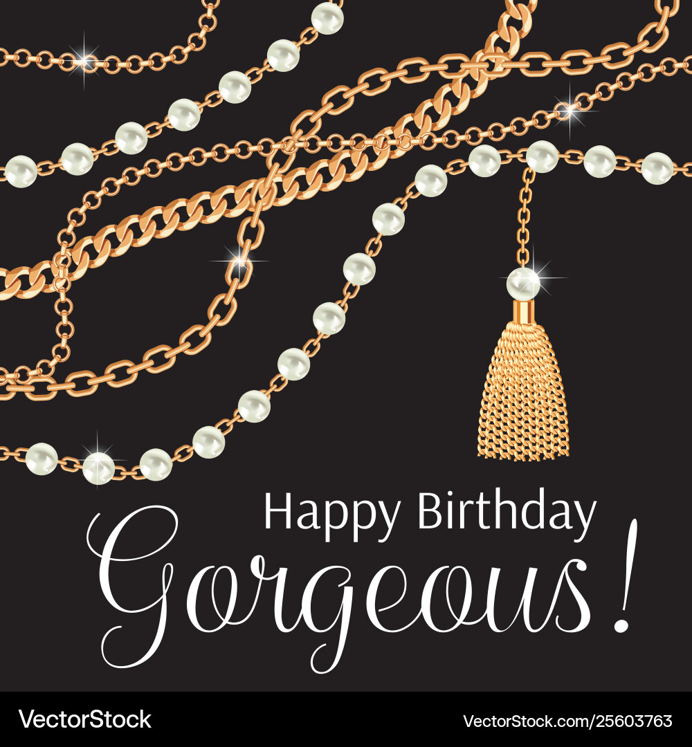 Happy Birthday Gorgeous - Happy Birthday Greeting Card Happy Birthday Gorgeous - Happy Birthday Greeting Card