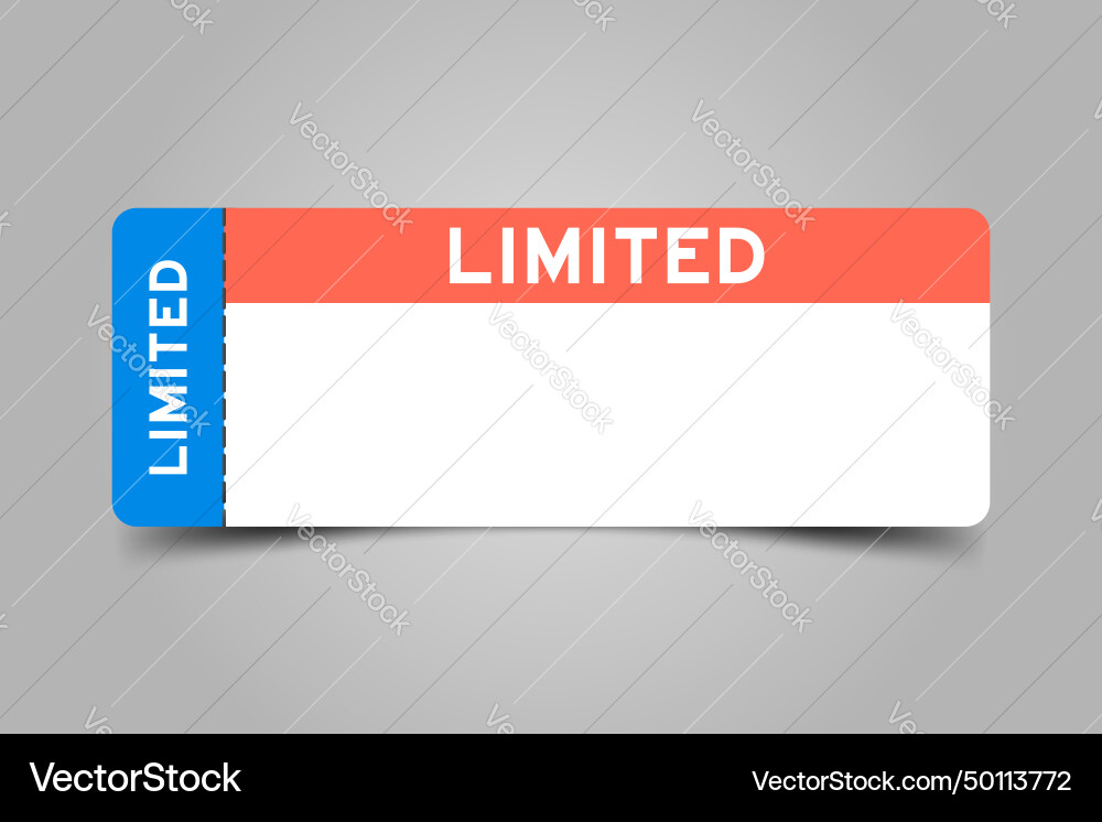 Blue and orange color ticket with word limited Blue and orange color ticket with word limited vector image