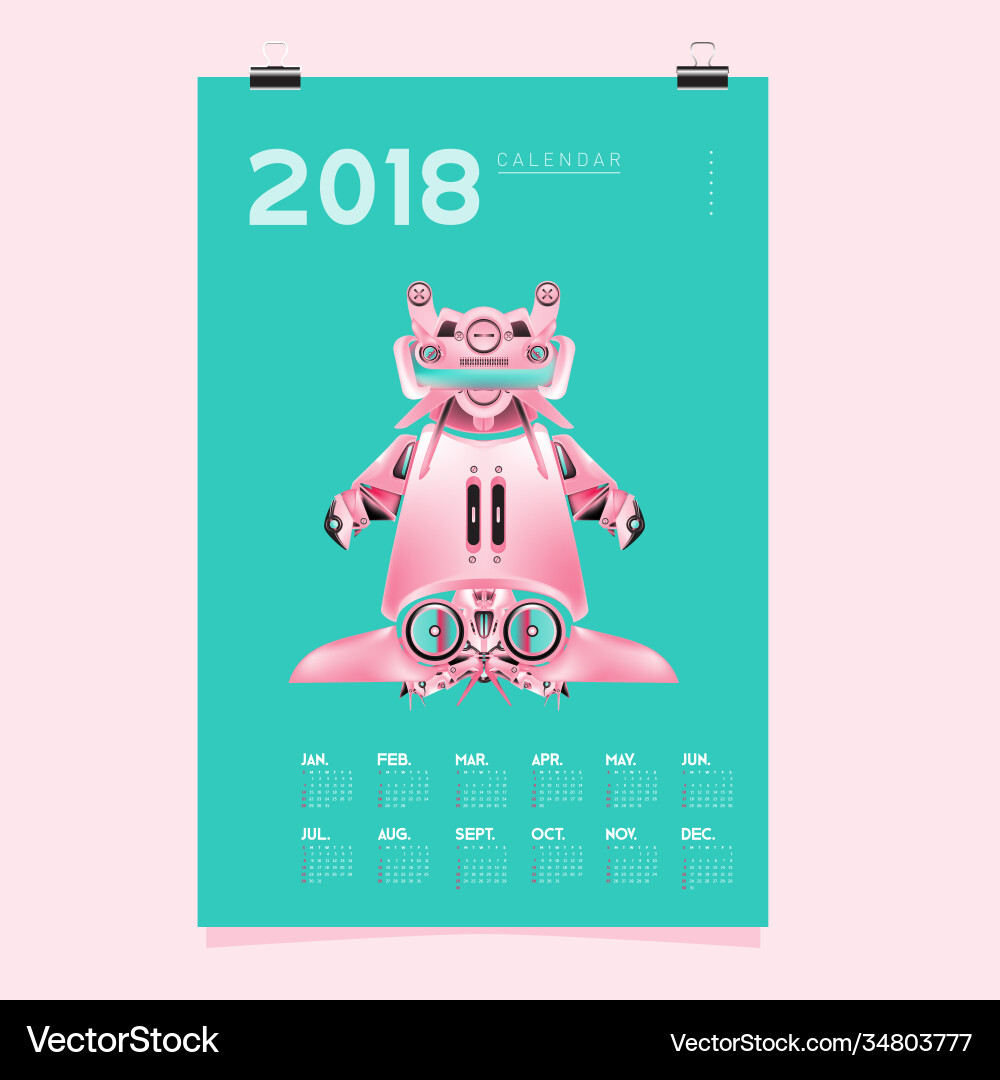 2018 calendar design template 3d realistic robot 2018 calendar design template 3d realistic robot vector image